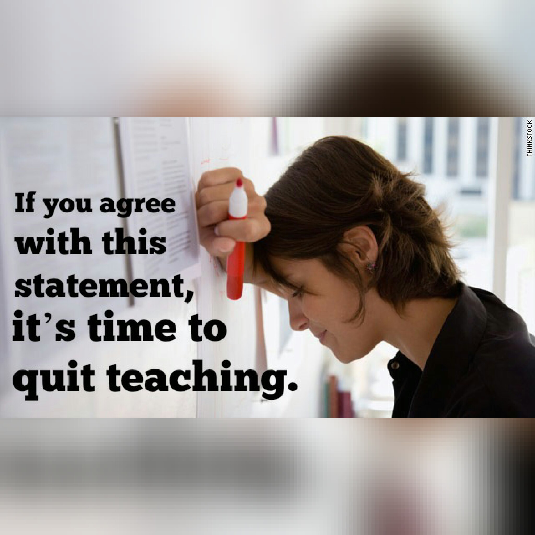 Truth For Teachers If you agree with this statement, it’s time to